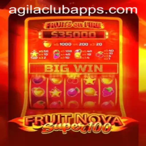 FruitNovaSuper100: Unleashing a Classic Game in AGILA CLUB