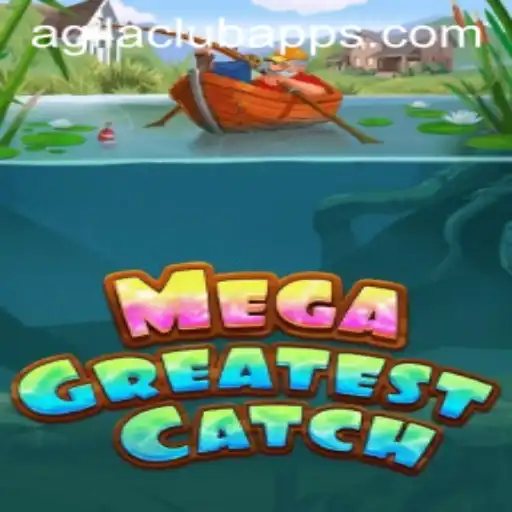 MegaGreatestCatch: Experience the Thrill of Fishing in the AGILA CLUB