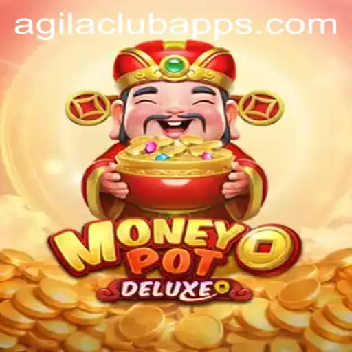 Unlock the Exciting World of MoneyPotDELUXE at AGILA CLUB